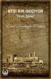 Beşi Bir Geçiyor - Eksik Şiirler