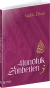 Altınoluk Sohbetleri -3