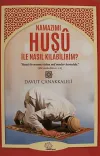 Namazımı Huşu İle Nasıl Kılabilirim?