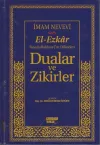 El-Ezkar Rasulullah(sav)’ın Dilinden Dualar ve Zikirler (Ciltli)