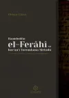 Hamiduddin el-Ferahi ve Kur'an'ı Yorumlama Metodu