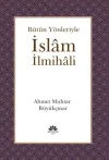 Bütün Yönleriyle İslam İlmihali (Ciltli)