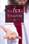 Mesih İsa ile Tanışmak