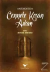 Antakya'da Cennete Koşan Adam