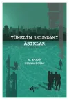 Tünelin Ucundaki Aşıklar