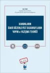 Kanunların İdari Düzenleyici Tasarrufların Yapım ve Yazışma Tekniği