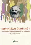 Sosyalizm Öldü mü?