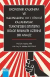 Ekonomik Kalkınma Ve Kadınların Elde Ettikleri Kazanımlar