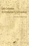 Early Civilization An Introduction To Anthropology