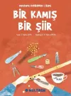 Bir Kamış Bir Şiir - Mevlana Celaleddin-i Rumi