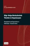 Bilgi - Belge Merkezlerinde Yönetim ve Organizasyon