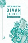 Kastamonulu Divan Şairleri