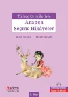 Türkçe Çevirileriyle Arapça Seçme Hikayeler 3. Kitap