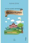 Pelinin Hatıra Defterinden Macera Peşinde
