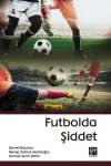 Futbolda Şiddet