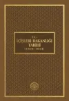 T.C. İçişleri Bakanlığı Tarihi (1920 - 2014) (Ciltli)