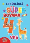 Etkinlikli Süper Boyama - 4 Yaş