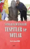 Satırarası Düşünceler Tespitler ve Notlar