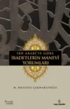 İbn Arabi’ye Göre İbadetlerin Manevi Yorumları