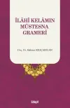 İlahi Kelamın Müstesna Grameri