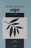 Sesle Yıkanan Söğüt
