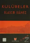 Kulübeler (1. Hamur)