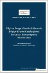 Bilgi ve Belge Yönetimi Alanında Bilgiye Erişim/Kataloglama Sorunları Sempozyumu Bildiriler Kitabı
