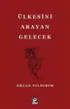Ülkesini Arayan Gelecek