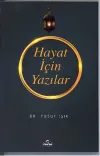 Hayat İçin Yazılar