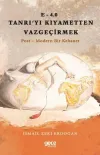 E-4.0 Tanrı'yı Kıyametten Vazgeçirmek