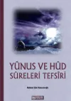 Yunus ve Hud Sureleri Tefsiri