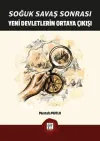 Soğuk Savaş Sonrası Yeni Devletlerin Ortaya Çıkışı