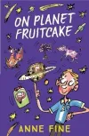 On Planet Fruitcake