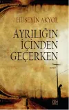 Ayrılığın İçinden Geçerken