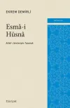 Esma-i Hüsna: Allah'ı İsimleriyle Tanımak