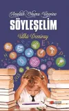Analitik Okuma Üzerine Söyleşelim