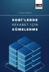 Kobi'lerde Rekabet İçin Kümelenme