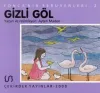 Yonca’nın Serüveni - 2 Gizli Göl