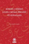 Kur’an-ı Kerim’i Güzel Okuma Tekniği ve Kuralları