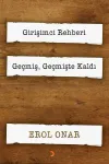 Girişimci Rehberi - Geçmiş, Geçmişte Kaldı (2 Kitap Takım)