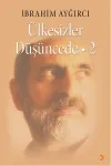 Ülkesizler Düşüncede - 2