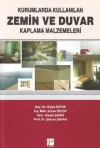 Kurumlarda Kullanılan Zemin ve Duvar Kaplama Malzemeleri