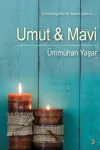 Umut ve Mavi