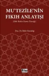 Mu'tezile'nin Fıkıh Anlayışı (Ebu Bekir Esam Örneği)