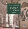 Bir Hat Sanatı Sergisi Bursa Ulucami