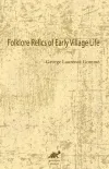 Folklore Relics of Early Village Life