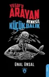 Yusuf'u Arayan Renksiz Küçük Balık