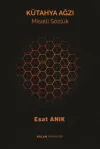 Kütahya Ağzı - Misalli Sözlük
