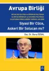 Avrupa Birliği Siyasi Bir Cüce Askeri Bir Solucan mı?