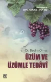 Üzüm ve Üzümle Tedavi